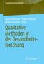 Qualitative Methoden in der Gesundheitsforschung, Buch