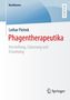 BestMasters. Lothar Pietrek. Phagentherapeutika. Herstellung, Zulassung und Erstattung. Unten rechts Springer-Logo., Buch