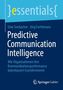 Uwe Seebacher: Predictive Communication Intelligence, Buch