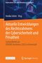 Titel: Aktuelle Entwicklungen des Rechtsrahmens der Cybersicherheit. Herausgeber: Annika Selzer. Hintergrund: geometrische Muster., Buch