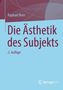 Raphael Beer: Die Ästhetik des Subjekts, Buch