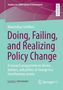 Maximilian Schiffers: Doing, Failing, and Realizing Policy Change, Buch