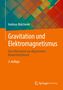 Buchtitel von Andreas Malcherek: "Gravitation und Elektromagnetismus". Farbige geometrische Muster im Hintergrund., Buch