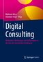 Titel: Digital Consulting. Autoren: Mahmut Arica, Christine Freye. Abstrakte, bunte geometrische Formen., Buch