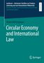 Titel: "Circular Economy and International Law" von Vivien Wefringhaus. Oben: "Juridicum—Bochumer Schriften". Unten: Logo von Springer., Buch