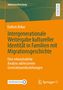 Titel: "Intergenerationale Weitergabe kultureller Identität in Familien mit Migrationsgeschichte". Orange Hintergrund., Buch