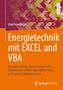 Titel: "Energietechnik mit EXCEL und VBA". Untertitel: "Energietechnische Berechnungen und Simulationen...". Autorenname: Uwe Feuerriegel. farbenfrohe geometrische Muster.