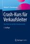 Text: "Helmut S. Durinkowitz. Crash-Kurs für Verkaufsleiter. Von Start an auf der Gewinnerseite. 5. Auflage." Unten ein Logo.