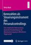 Oben steht "Britta Wark". Darunter: "Kennzahlen als Steuerungsinstrument des Personalcontrollings". Fachbuchcover mit Logos.