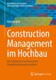 "Construction Management im Hochbau" von Hüseyin Kizil, oranger Hintergrund, geometrische Formen oben., Buch