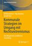 Ulf Wunderlich: Kommunale Strategien im Umgang mit Rechtsextremismus, Buch, Buch