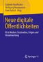 Buchtitel "Neue digitale Öffentlichkeiten" in Gelb auf Blau. Autoren: Gabriele Hooffacker, Wolfgang Kenntemich, Uwe Kulisch., Buch