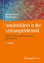 Titel: "Induktivitäten in der Leistungselektronik". Autoren: Manfred Albach, Erika Stenglein. Hintergrund: Farbmuster., Buch