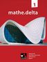 Text: "mathe.delta 1", "Mathematik Berufliche Oberschule Nichttechnik Bayern". Modernes Gebäude mit geschwungenen Linien.