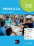 „Politik & Co. Wirtschaft-Politik 7/8.“ Schüler sitzen zusammen an einem Tisch, diskutieren und arbeiten an Dokumenten., Buch