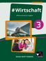 Florian Benz: #Wirtschaft 3 Lehrbuch Baden-Württemberg, Buch