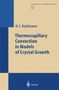 Hendrik C. Kuhlmann: Thermocapillary Convection in Models of Crystal Growth, Buch