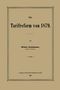 Wilhelm Oechelhaeuser: Die Tarifreform von 1879, Buch