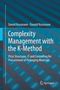 Donald Kossmann: Complexity Management with the K-Method, Buch