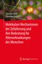 Christine Ziegler: Molekulare Mechanismen der Zellalterung und ihre Bedeutung für Alterserkrankungen des Menschen, Buch