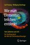 Wolfgang W. Osterhage: Wie man Elementarteilchen entdeckt, Buch