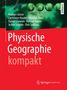 Rüdiger Glaser: Physische Geographie kompakt, Buch