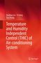 Xiaohua Liu: Temperature and Humidity Independent Control (THIC) of Air-conditioning System, Buch