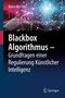 Mario Martini: Blackbox Algorithmus - Grundfragen einer Regulierung Künstlicher Intelligenz, Buch