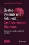 Leonard Susskind: Elektrodynamik und Relativität: Das theoretische Minimum, Buch