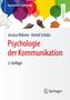Astrid Schütz: Psychologie der Kommunikation, Buch