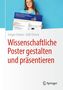 Ralf Christe: Wissenschaftliche Poster gestalten und präsentieren, Buch