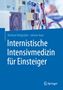 Johann Auer: Internistische Intensivmedizin für Einsteiger, Buch