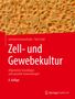 Gerhard Gstraunthaler: Zell- und Gewebekultur, Buch