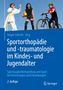 Sportorthopädie und -traumatologie im Kindes- und Jugendalter, Buch