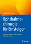 Ophthalmochirurgie für Einsteiger, Buch