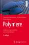 Sebastian Koltzenburg: Polymere: Synthese, Eigenschaften und Anwendungen, Buch