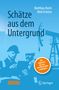 Matthias Reich: Schätze aus dem Untergrund, Buch