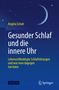 Angela Schuh: Gesunder Schlaf und die innere Uhr, Buch