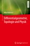 Mikio Nakahara: Differentialgeometrie, Topologie und Physik, Buch