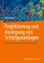 Peter Hilgraf: Projektierung und Auslegung von Schüttgutanlagen, Buch