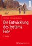 Christoph Breitkreuz: Die Entwicklung des Systems Erde, Buch