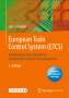 Lars Schnieder: European Train Control System (ETCS), 1 Buch und 1 eBook