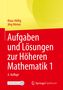 Jörg Hörner: Aufgaben und Lösungen zur Höheren Mathematik 1, Buch