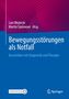 "Bewegungsstörungen als Notfall" mit rotem und blauem Hintergrund. Herausgeber: Lars Wojtecki, Martin Südmeyer. Logos unten., Buch