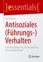 Karin Meyer: Antisoziales (Führungs-)Verhalten, Buch