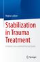 Regina Lackner: Stabilization in Trauma Treatment, Buch