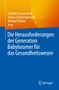 Die Herausforderungen der Generation Babyboomer für das Gesundheitswesen, Buch