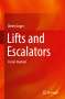 Dieter Unger: Lifts and Escalators, Buch