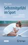 Petra Jansen: Selbstmitgefühl im Sport, Buch