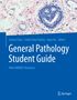 General Pathology Student Guide, Buch